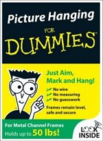 Picture Hanging for Dummies <br>Metal Frame 50 lbs